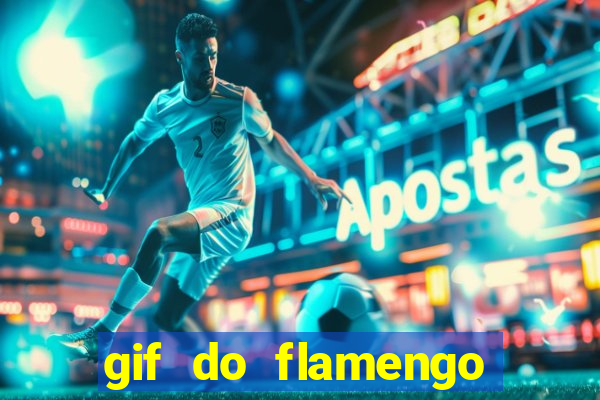 gif do flamengo para celular